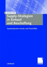 Supply-Strategien in Einkauf und Beschaffung - Gerhard Heß