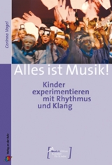 Alles ist Musik! - Corinna Vogel