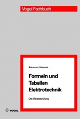 Formeln und Tabellen Elektrotechnik - Behrends, Peter; Wessels, Bernard