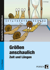 Größen anschaulich: Zeit und Längen - Erik Dinges