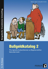 Bußgeldkatalog 2 Kl. 5-10 - Barbara Jaglarz, Georg Bemmerlein