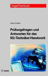 Prüfungsfragen und Antworten für das Kfz-Technikerhandwerk - Volkert Schlüter