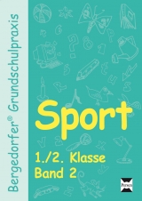 Sport - 1./2. Klasse, Band 2 -  Büngers,  Busch,  Matuschewski,  Rips,  Weber