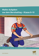 Mathe-Aufgaben aus dem Berufsalltag - Klasse 8-10 - Schwacha, Karin
