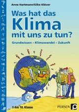 Was hat das Klima mit uns zu tun? - Anne Hartmann, Silke Klöver