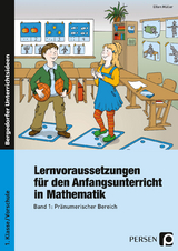 Lernvoraussetzungen - Anfangsunterricht Mathe - 1 - Ellen Müller