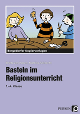 Basteln im Religionsunterricht - Hoorn, Britta van; Schlecht, Martina