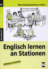 Englisch lernen an Stationen - Nina Buck, Jeannine Lecher