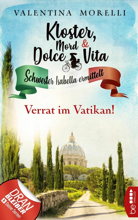 Kloster, Mord und Dolce Vita - Verrat im Vatikan! - Valentina Morelli