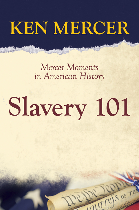 Slavery 101 -  Ken Mercer