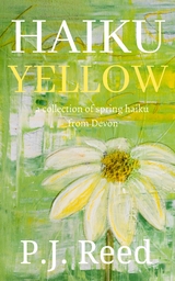 Haiku Yellow -  P.J. Reed