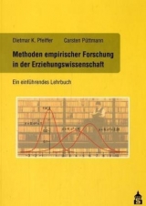 Methoden empirischer Forschung in der Erziehungswissenschaft - Dietmar K Pfeiffer, Carsten Püttmann