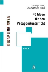 40 Ideen für den Pädagogikunterricht - 