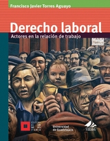 Derecho laboral - Francisco Javier Torres Aguayo