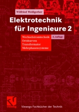 Elektrotechnik für Ingenieure 2 - Weißgerber, Wilfried