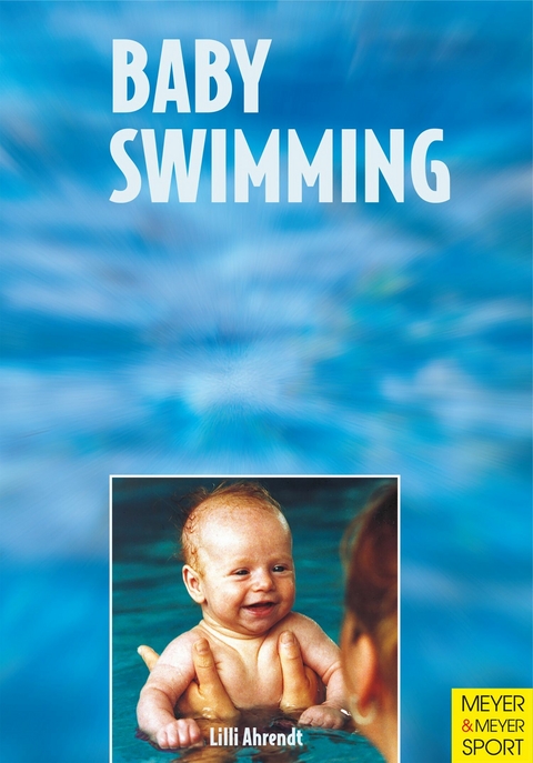 Baby Swimming -  Lilli Ahrendt