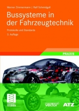 Bussysteme in der Fahrzeugtechnik - Werner Zimmermann, Ralf Schmidgall