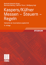 Kaspers/Küfner Messen — Steuern — Regeln - Bernhard Berling, Berthold Heinrich, Werner Thrun, Wolfgang Vogt