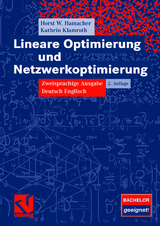 Lineare Optimierung und Netzwerkoptimierung - Hamacher, Horst W.; Klamroth, Kathrin