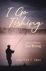 I Go Fishing -  Jonathan E. Owhe