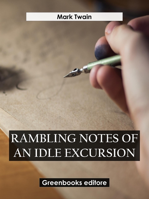 Rambling Notes of an Idle Excursion - Mark Twain