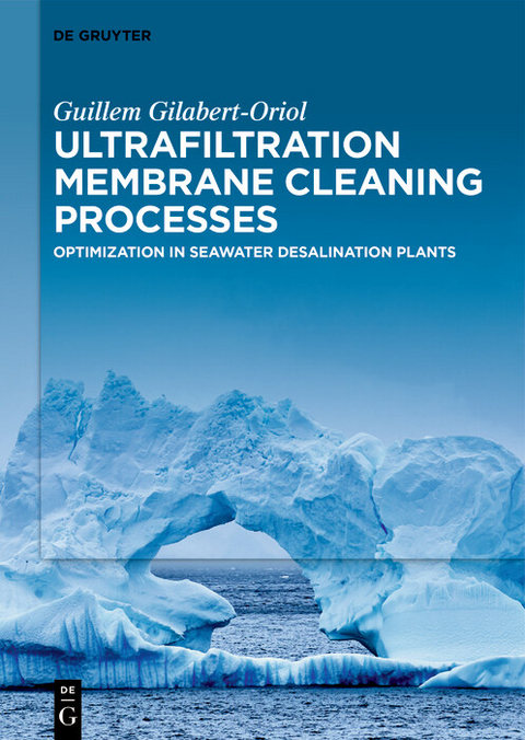 Ultrafiltration Membrane Cleaning Processes -  Guillem Gilabert-Oriol