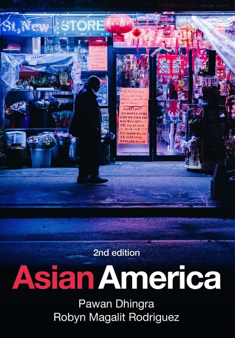 Asian America -  Pawan Dhingra,  Robyn Magalit Rodriguez