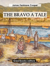 The Bravo A Tale - James Fenimore Cooper