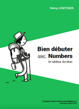 Bien débuter avec Numbers - Rémy Lentzner