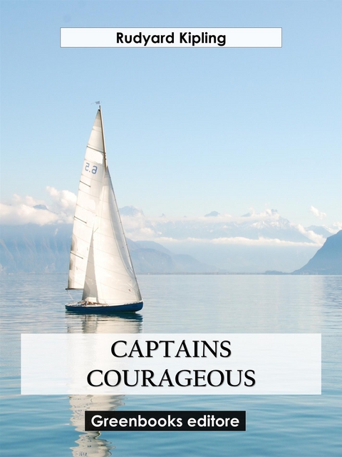 Captains courageous - Rudyard Kipling