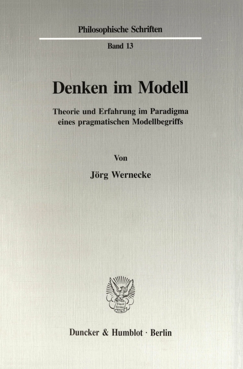 Denken im Modell. -  Jörg Wernecke