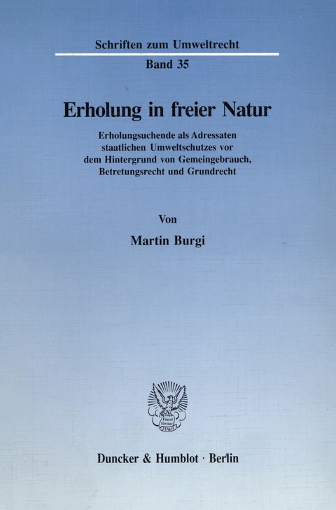 Erholung in freier Natur. -  Martin Burgi