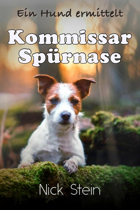 Kommissar Spürnase - Nick Stein