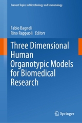 Three Dimensional Human Organotypic Models for Biomedical Research - 