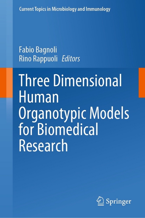 Three Dimensional Human Organotypic Models for Biomedical Research - 