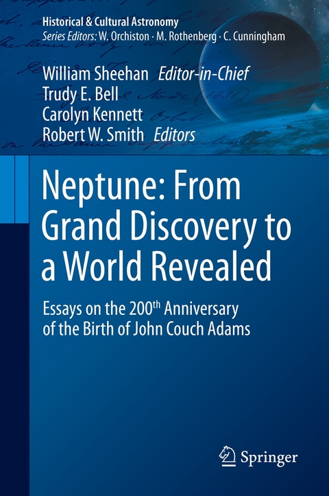 Neptune: From Grand Discovery to a World Revealed - 