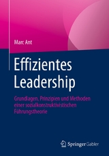 Effizientes Leadership -  Marc Ant