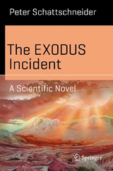 The EXODUS Incident -  Peter Schattschneider