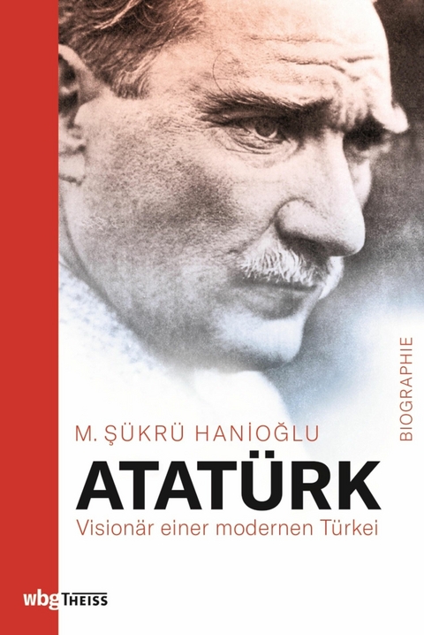 Atatürk -  M. Sükrü Hanioglu