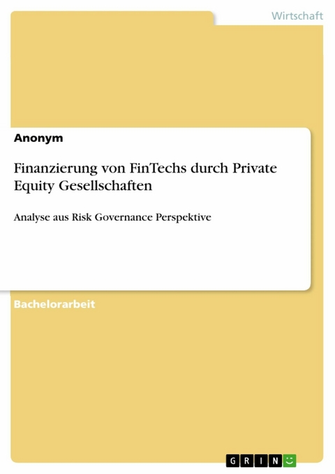 Finanzierung von FinTechs durch Private Equity Gesellschaften