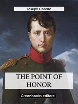 The Point Of Honor - Joseph Conrad