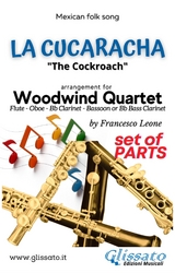 La Cucaracha - Woodwind Quartet (parts) - a cura di Francesco Leone, Mexican folk song