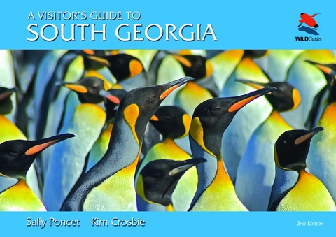 Visitor's Guide to South Georgia -  Kim Crosbie,  Sally Poncet