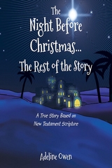 The Night Before Christmas...The Rest of the Story - Adeline Owen