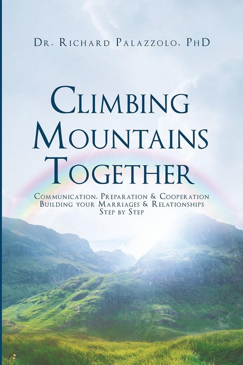 Climbing Mountains Together -  Richard Palazzolo