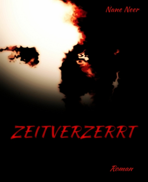 Zeitverzerrt - Nane Neer