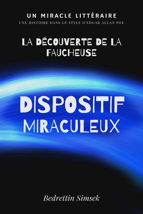 Dispositif Miraculeux - Bedrettin Simsek