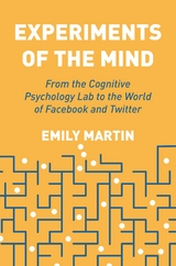 Experiments of the Mind -  Emily Martin