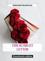 The scarlet letters - Nathaniel Hawthorne