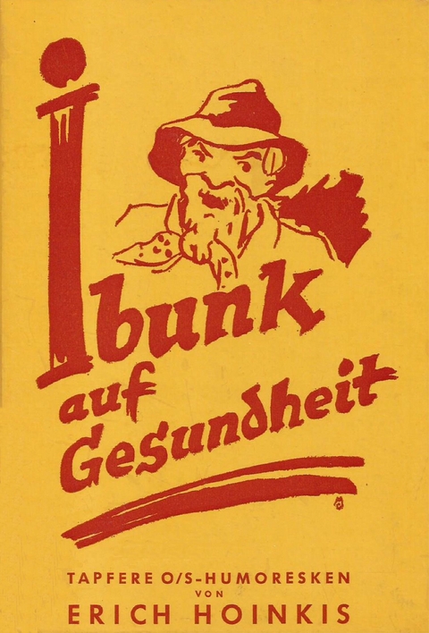 Ibunk auf Gesundheit - Erich Hoinkis